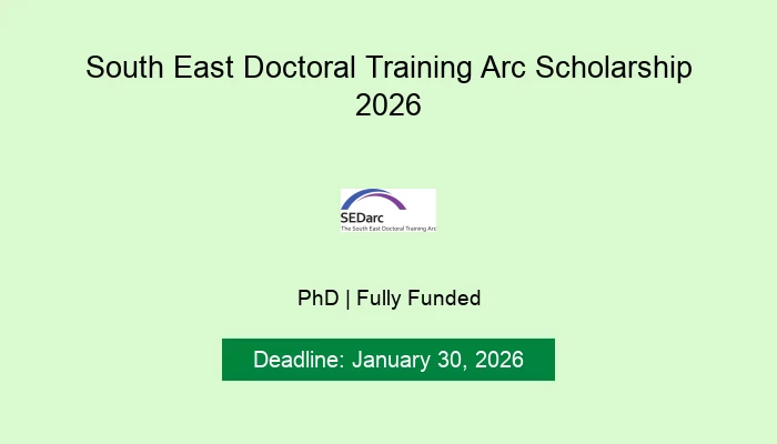 South East Doctoral Training Arc Scholarship 2026