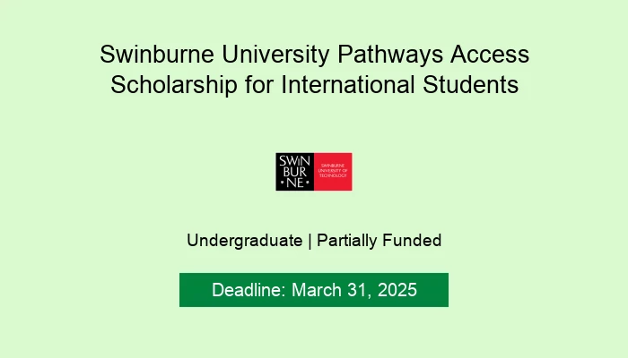 Swinburne University Pathways Access Scholarship for International Students