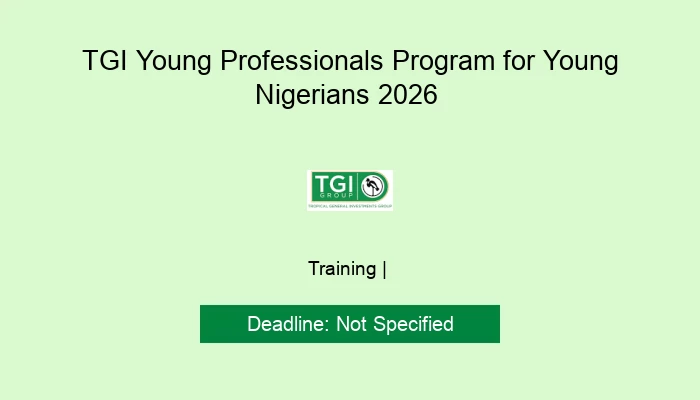 TGI Young Professionals Program for Young Nigerians 2026