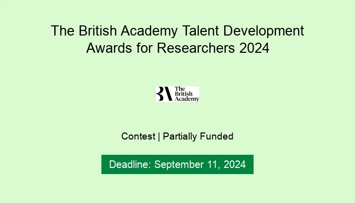 The British Academy Talent Development Awards for Researchers 2024