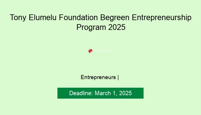 Tony Elumelu Foundation Begreen Entrepreneurship Program 2025