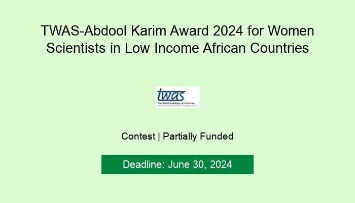 TWAS-Abdool Karim Award 2024 for Women Scientists in Low Income African Countries