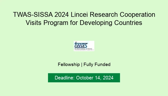 TWAS-SISSA 2024 Lincei Research Cooperation Visits Program for Developing Countries