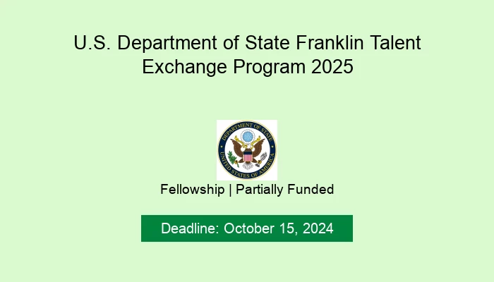 U.S. Department of State Franklin Talent Exchange Program 2025