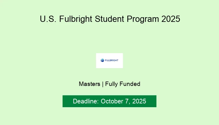 U.S. Fulbright Student Program 2025