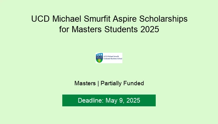 UCD Michael Smurfit Aspire Scholarships for Masters Students 2025