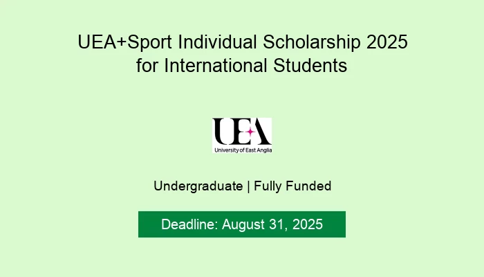 UEA+Sport Individual Scholarship 2025 for International Students