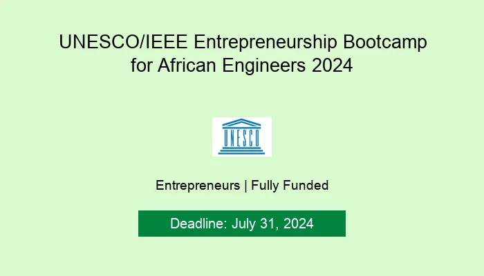 UNESCO/IEEE Entrepreneurship Bootcamp for African Engineers 2024