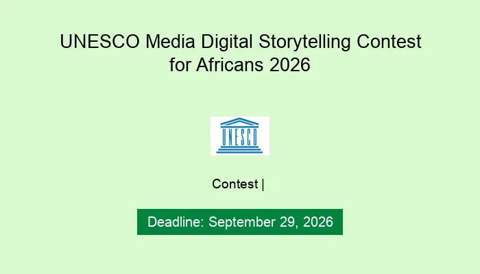 UNESCO Media Digital Storytelling Contest for Africans 2026