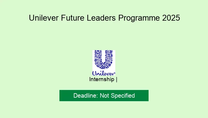 Unilever Future Leaders Programme 2025