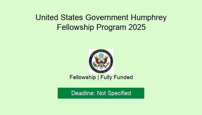 United States Government Humphrey Fellowship Program 2025
