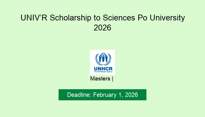 UNIV'R Scholarship to Sciences Po University 2026