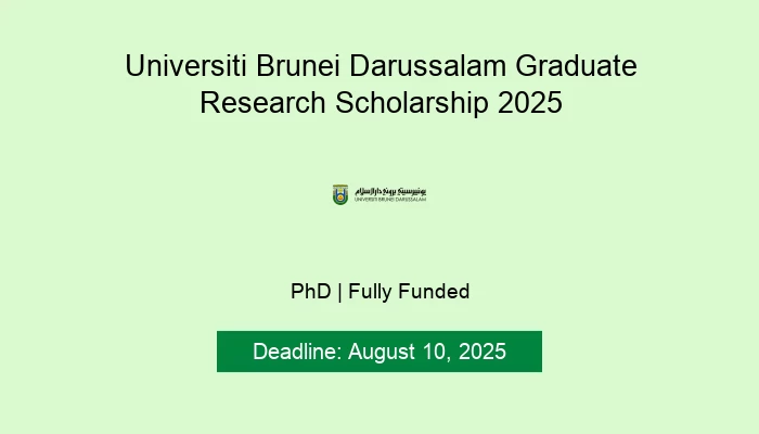 Universiti Brunei Darussalam Graduate Research Scholarship 2025