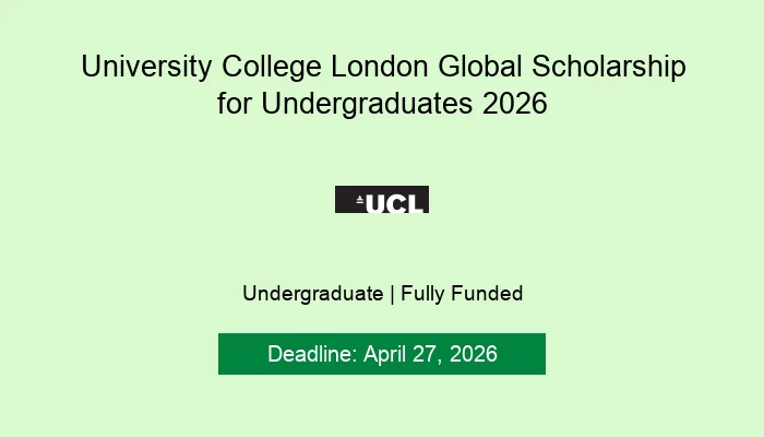 University College London Global Scholarship for Undergraduates 2026