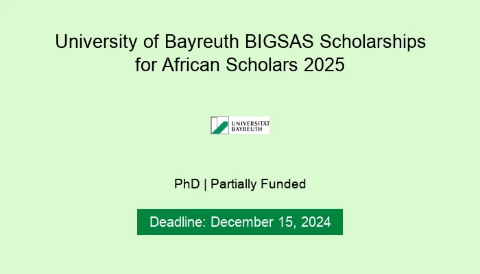 University of Bayreuth BIGSAS Scholarships for African Scholars 2025