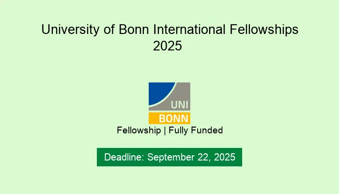 University of Bonn International Fellowships 2025