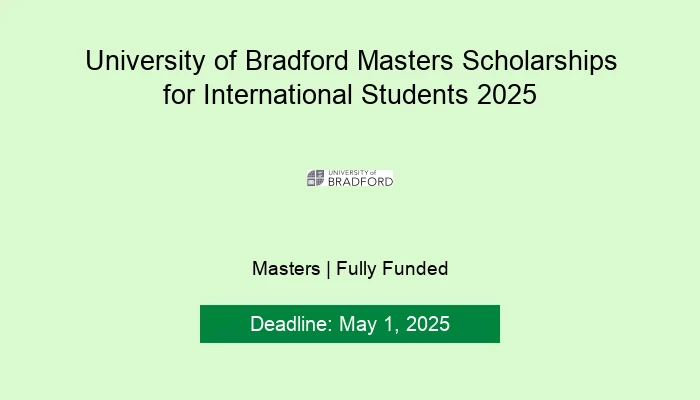 University of Bradford Masters Scholarships for International Students 2025