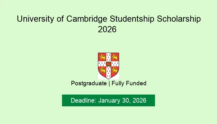 University of Cambridge Studentship Scholarship 2026