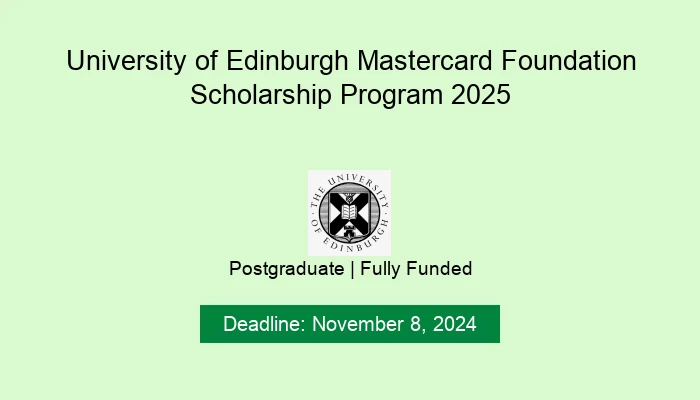 University of Edinburgh Mastercard Foundation Scholarship Program 2025