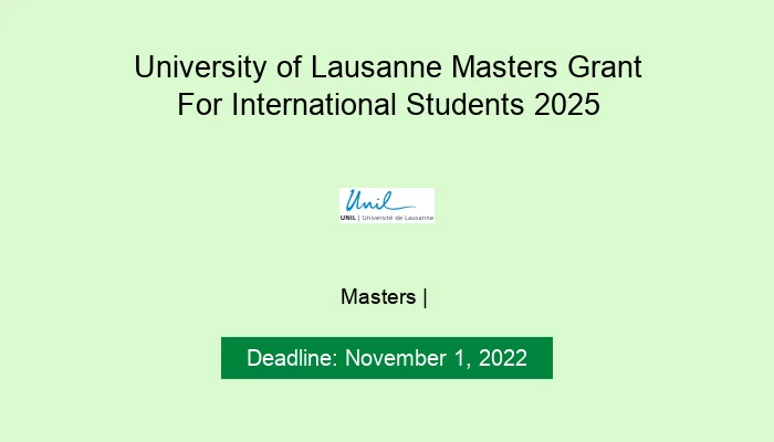 University of Lausanne Masters Grant For International Students 2025