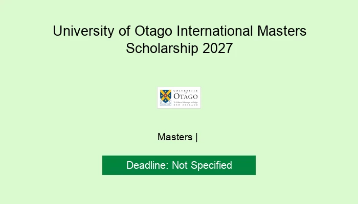 University of Otago International Masters Scholarship 2027