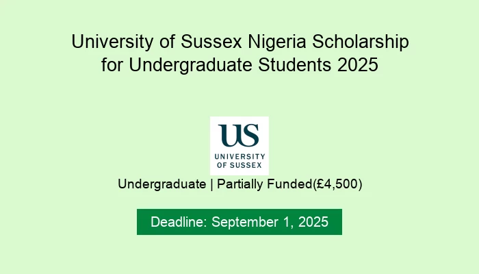 University of Sussex Nigeria Scholarship for Undergraduate Students 2025
