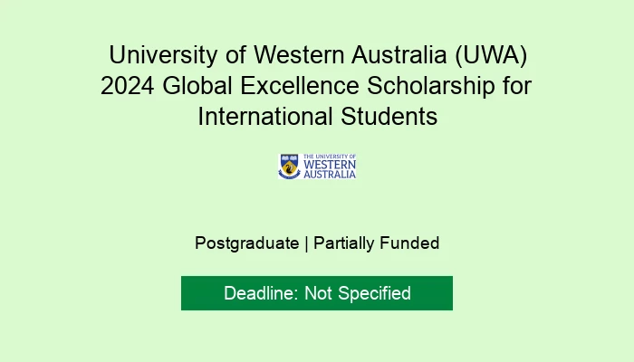 University of Western Australia (UWA) 2024 Global Excellence Scholarship for International Students