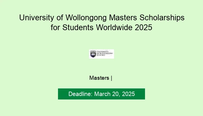 University of Wollongong Masters Scholarships for Students Worldwide 2025
