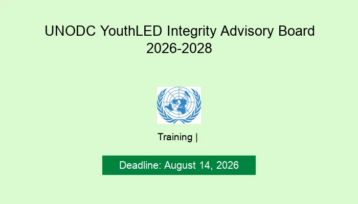 UNODC YouthLED Integrity Advisory Board 2026-2028
