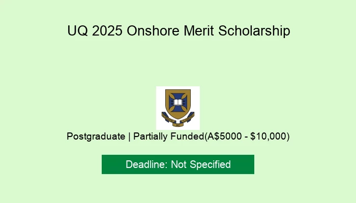UQ 2025 Onshore Merit Scholarship