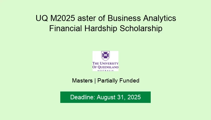UQ 2025 Master of Business Analytics Financial Hardship Scholarship