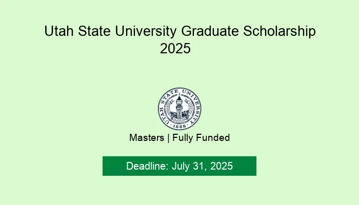 Utah State University Graduate Scholarship 2025