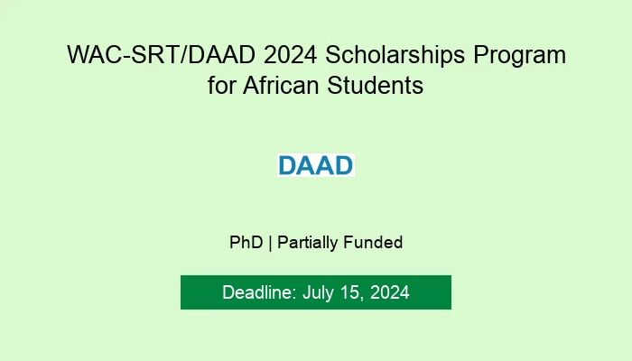 WAC-SRT/DAAD 2024 Scholarships Program for African Students
