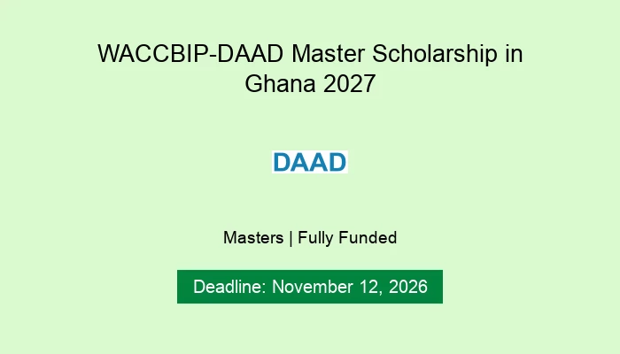 WACCBIP-DAAD Master Scholarship in Ghana 2027