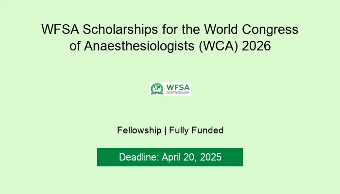 WFSA Scholarships for the World Congress of Anaesthesiologists (WCA) 2026