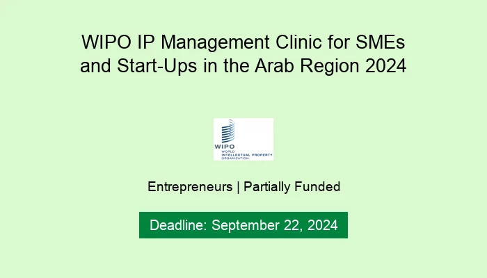 WIPO IP Management Clinic for SMEs and Start-Ups in the Arab Region 2024