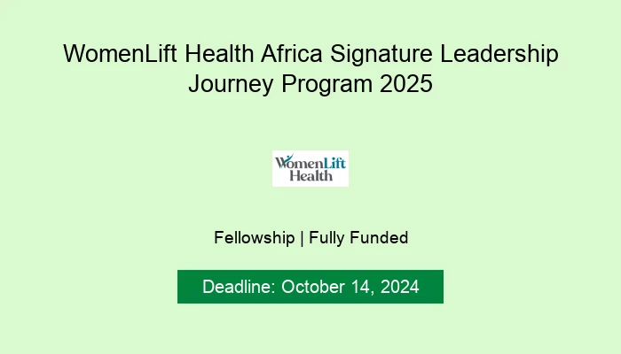 WomenLift Health Africa Signature Leadership Journey Program 2025
