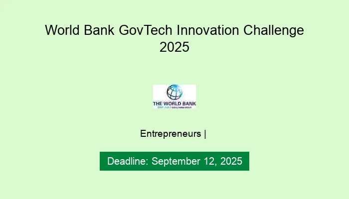 World Bank GovTech Innovation Challenge 2025