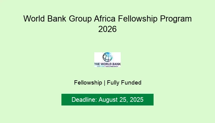 World Bank Group Africa Fellowship Program 2026
