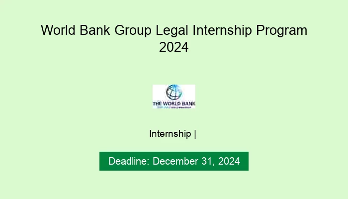 World Bank Group Legal Internship Program 2024