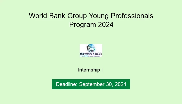World Bank Group Young Professionals Program 2024