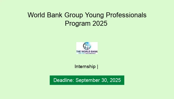 World Bank Group Young Professionals Program 2025