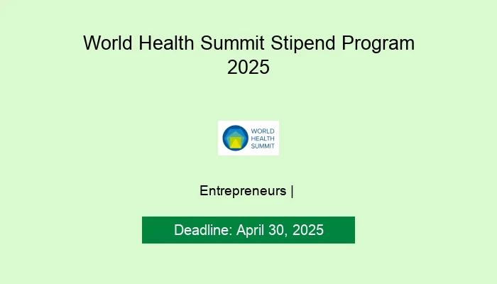 World Health Summit Stipend Program 2025