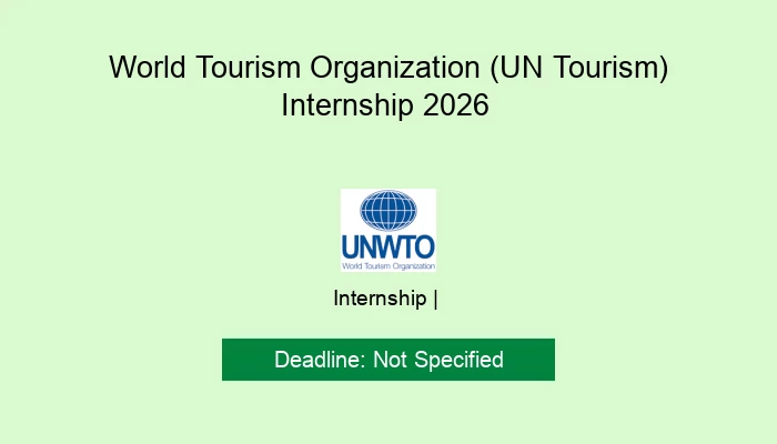 World Tourism Organization (UN Tourism) Internship 2026
