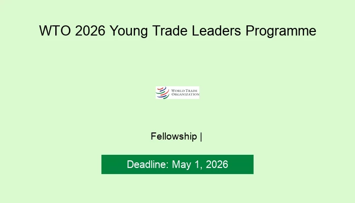WTO 2026 Young Trade Leaders Programme