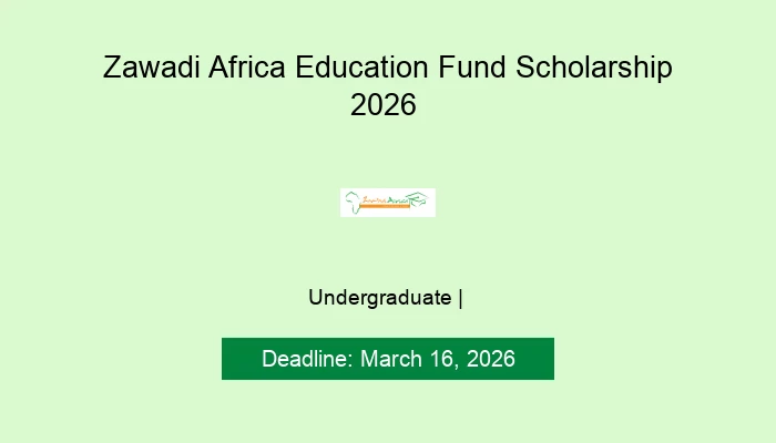 Zawadi Africa Education Fund Scholarship 2026